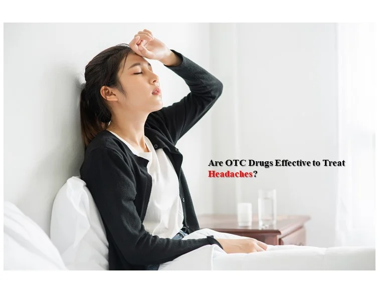 Are OTC drugs effective to treat headache